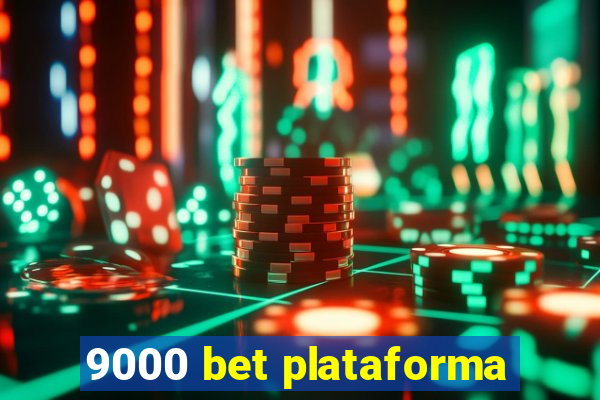 9000 bet plataforma